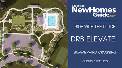 DRB Elevate Summerwind Crossing Amenities and Fav 5 Features
